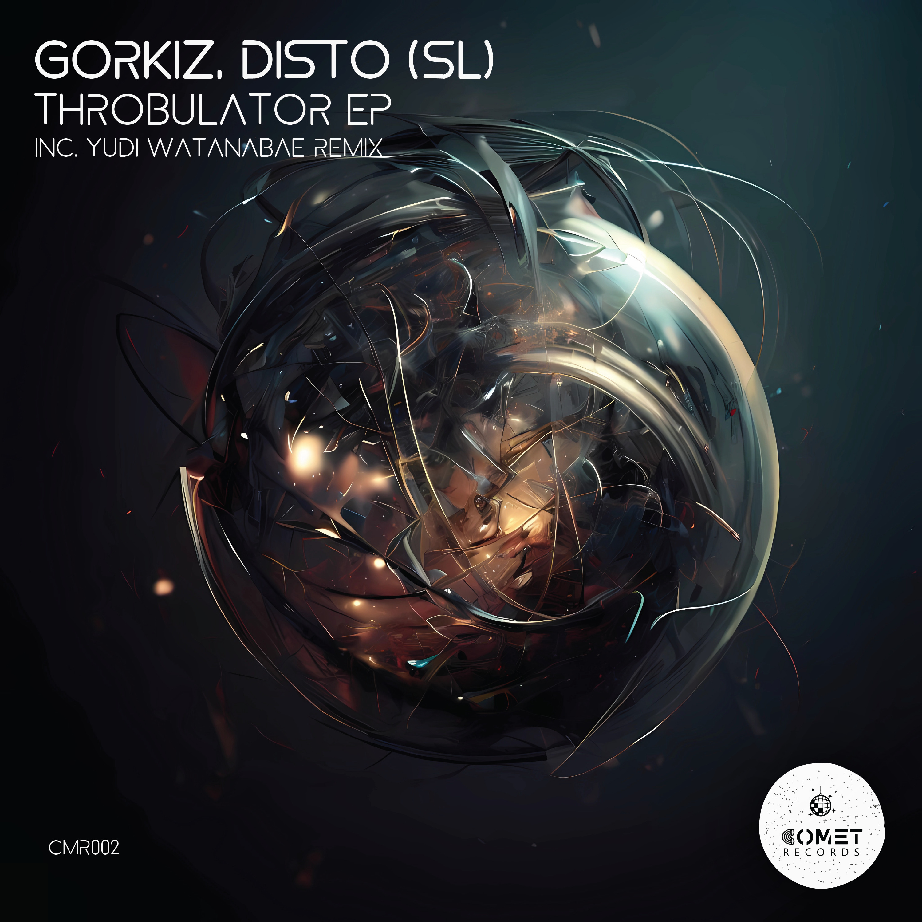 Throbulator - Gorkiz, Disto(SL), Yudi Watanabe Remix - COMET Records